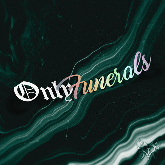 only funerals decal parody holographic rainbow