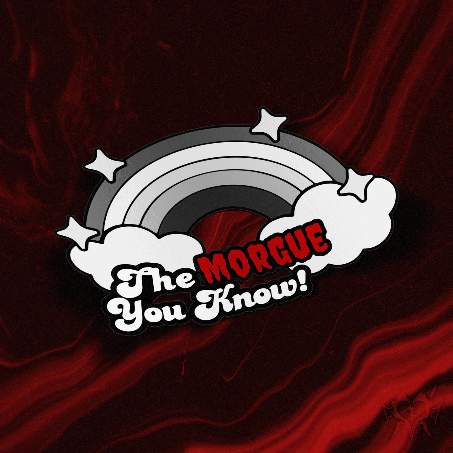 The Morgue You Know! kiss-cut sticker on dark red smoke store background, grayscale rainbow design with red accent text, Hailey Rose x Always Sick collab.