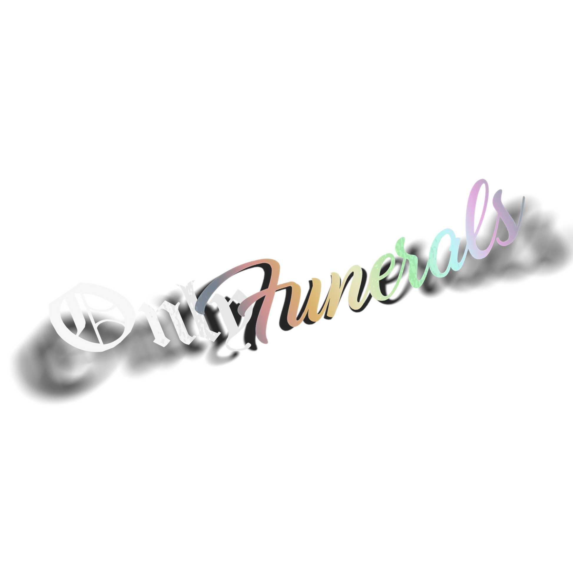 only funerals decal parody holographic rainbow, transparent
