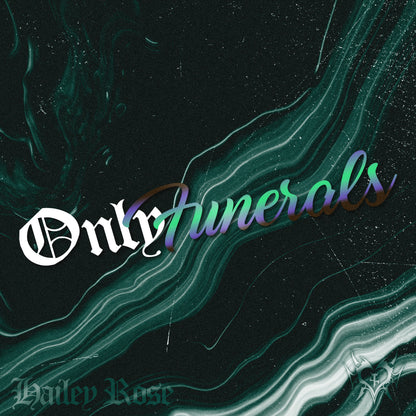 OnlyFunerals Decal - Lily Green Holo