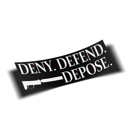 Deny. Defend. Depose. - Slap