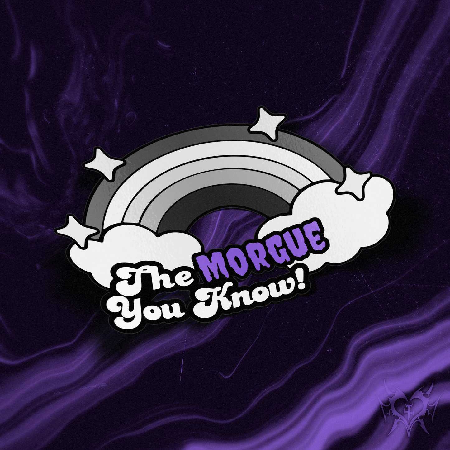 The Morgue You Know! kiss-cut sticker on dark purple smoke store background, grayscale rainbow design with purple accent text, Hailey Rose x Always Sick collab.