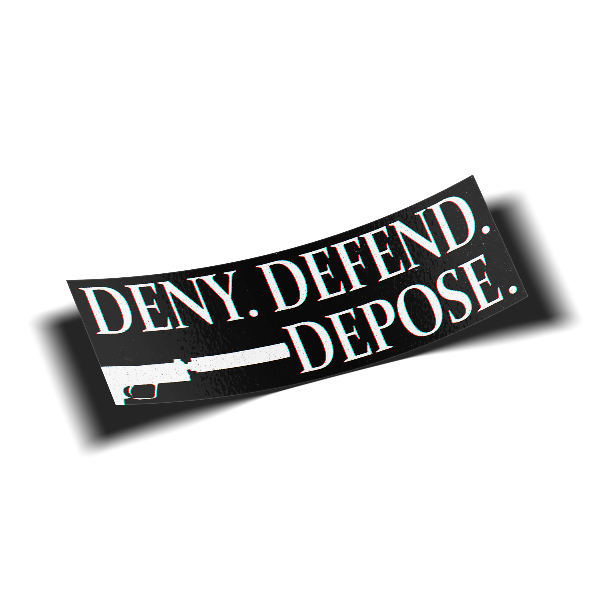 Deny. Defend. Depose. slap sticker, glitch-style white text over a black background with a firearm silhouette, on a transparent background
