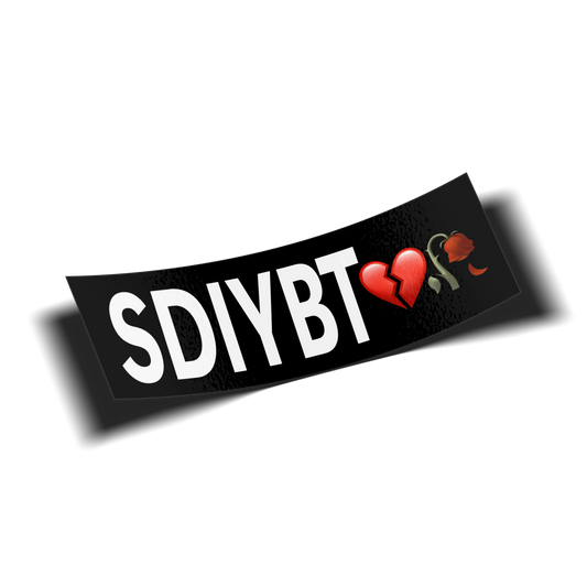 SDIYBT slap sticker, white text on black background with a broken heart and rose emoji, on a transparent background